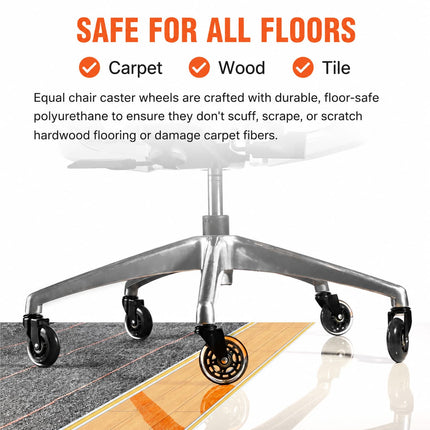 Equal chair caster wheels safe for carpet, wood and tile flooring