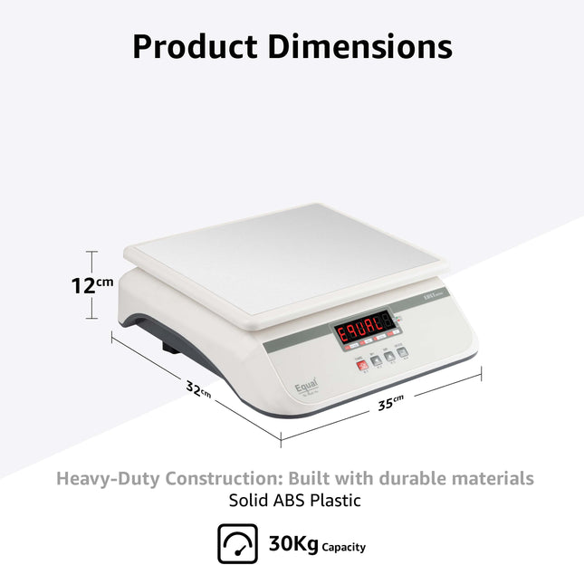 Equal 30kg Digital Table Top Commercial Weighing Scale – 250x300mm